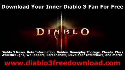 Diablo 3 News | Download Diablo 3 | Diablo 3 Beta Download | Diablo 3 Download