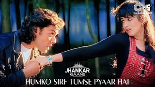 Humko Sirf Tumse Pyaar Hai ((Jhankar)) | Bobby Deol | Twinkle Khanna | Hindi Love Song