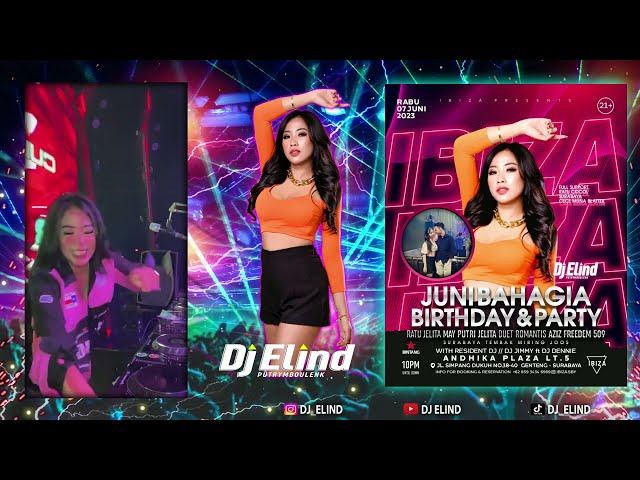 JUNI BAHAGIA & BIRTHDAY & PARTY RATU JELITA MAY PUTRI DUET ROMANTIS AZIZ FREEDEM 509 BY DJ ELIND class=