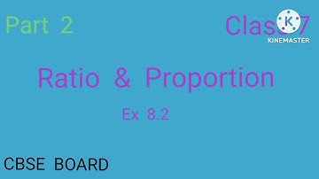 Ratio &  Proportion / class 7 Maths exercise 8.2  ( Proportion)