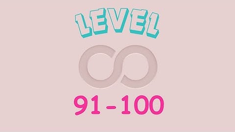 Infinity Loop [ level 91-100 ] - #2 - Up15
