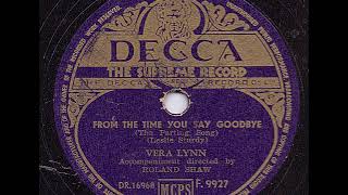 VERA LYNN - FROM THE TIME YOU SAY GOODBYE chords