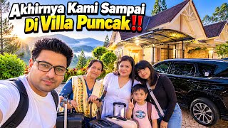 We Finally Arrived at the Villa in Puncak‼️