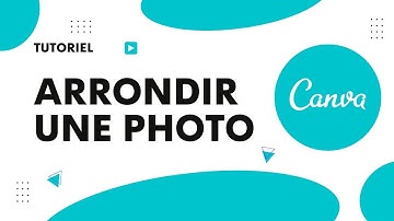 Comment faire une photo ronde sur Canva