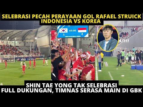 SHIN TAE YONG TAK SELEBRASI! FULL PECAH PERAYAAN GOL RAFAEL STRUICK VS KOREA! TIMNAS SERASA DI GBK