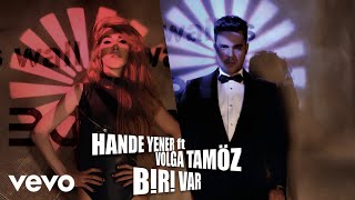 Hande Yener Feat. Volga Tamöz - Biri Var - Akustik Versiyon