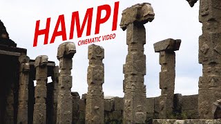 Hampi || Cinematic Video || By Rakesh Vagaldas
