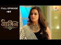 Naagin 3 - Full Episode 57 - With English Subtitles