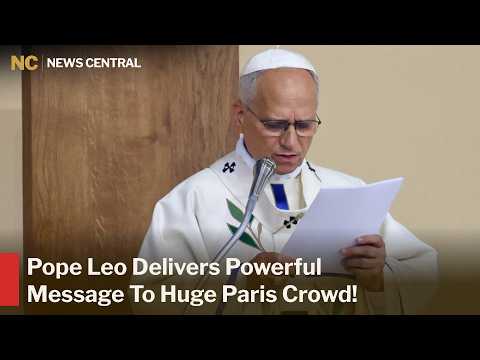 Pope Leo Addresses 700,000 People a Message Of Faith, Peace And Hope In Paris | AK1Z