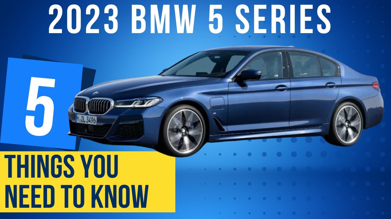 5 Things You Need To Know of 2023 BMW 5-Series facelift redesign - YouTube