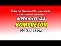 Tutorial Simulasi Proses Kimia - Simulasi Kompresor (Compressor) menggunakan Aspen HYSYS V8.8
