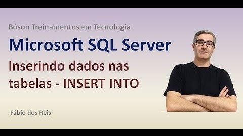 8 - T-SQL - INSERT INTO ... VALUES - Insert data into tables - SQL Server