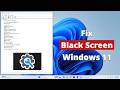 Windows 11 Black Screen with Cursor problem - 3 Easy Fix