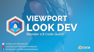Viewport Look Dev - Blender 2.8 Code Quest