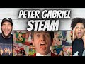 SO WILD!| FIRST TIME HEARING Peter Gabriel -  Steam REACTION