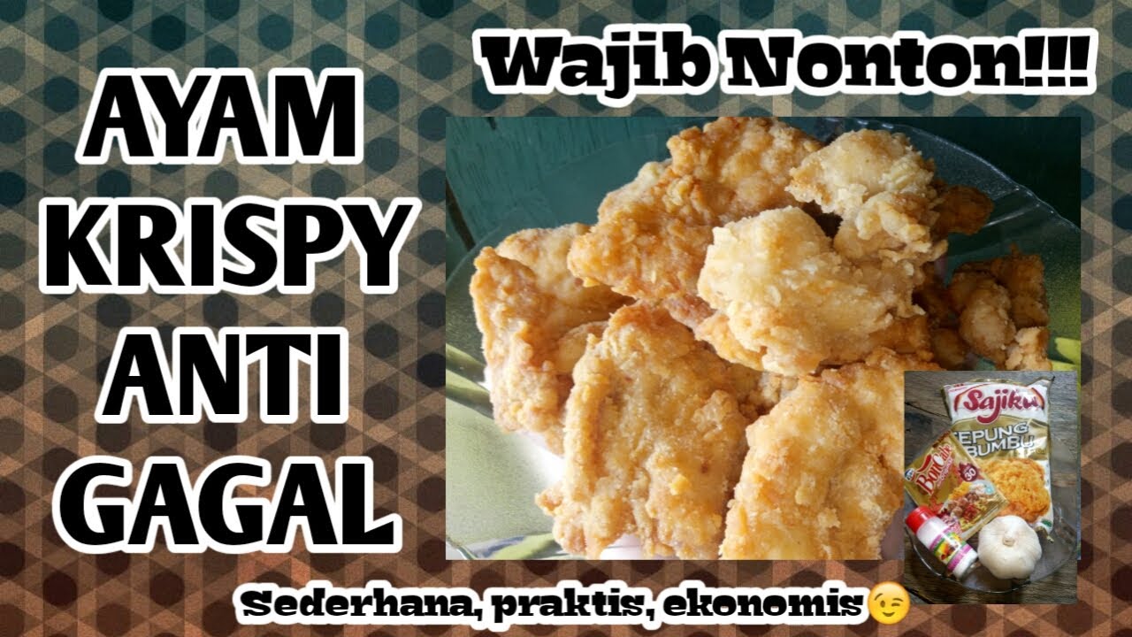 AYAM CRISPY KFC, ANTI GAGAL  CRISPY CHICKHEN KFC - YouTube