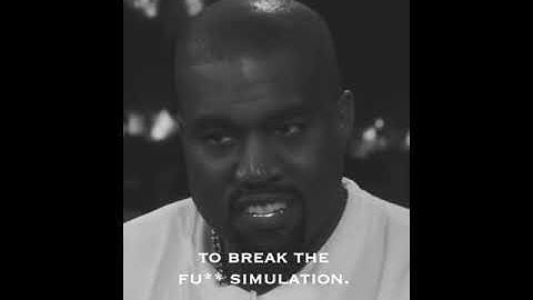 Are we living in a simulation? Motivation video by Kanye West
