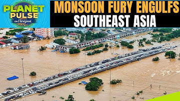 LIVE: Catastrophic Southeast Asia Flooding Hits Thailand, Vietnam and Malaysia Hard | Planet Pulse