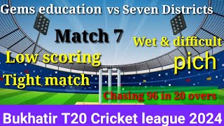 Match 7. Bukhatir T20 Cricket league // 2024/ Gems education Chasing 96 in 20 overs// Cricket Aim/