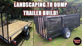 How I Spent under $1700 Dollars To Build My Own Dump Trailer  Landscaping To Dump Trailer Build!