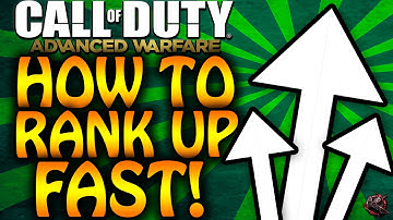 How to Rank Up FAST in Call of Duty: Advanced Warfare! (COD AW Tips & Tricks)