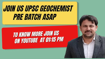 JOIN UPSC GEOCHEMIST II  PRE BATCH ASAP | C4U | SAHENDRA SIR