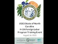 State of North Carolina H-2A Foreign Labor Program Training Event