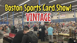 HUGE Boston Sports Card Show! Killer Vintage Baseball Pickups!