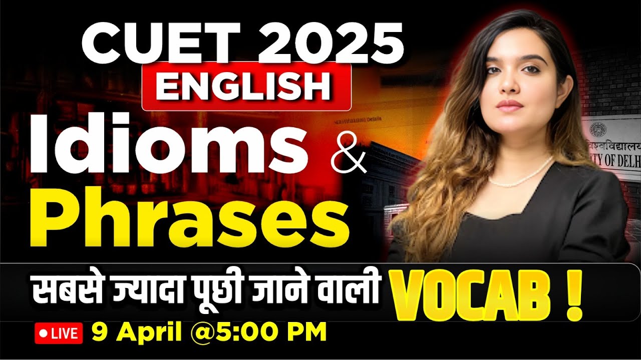 CUET 2025 English | Idioms & Phrases | Cuet By Shipra Mishra - YouTube