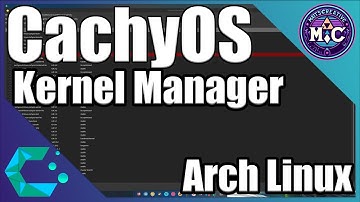 CachyOS Has the Coolest Kernel Manager