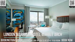 London Marriott Hotel Marble Arch