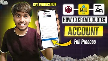How To Create Quotex Trading Account | Quotex Account verification Process 2025