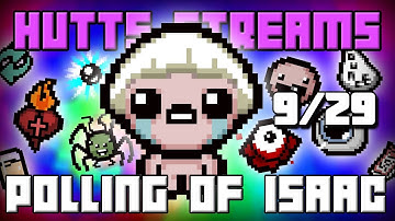 [Breaking] The Polling of Isaac - Eden Run - Hutts Stream 9/29
