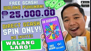 FREE GCASH P25,000 SPIN ONLY WALANG PUHUNAN | WALANG INVITE | WALANG LARO! SOBRANG DALI TALAGA LEGIT screenshot 3