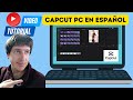 Tutorial capcut pc en espaol para principiantes 2023