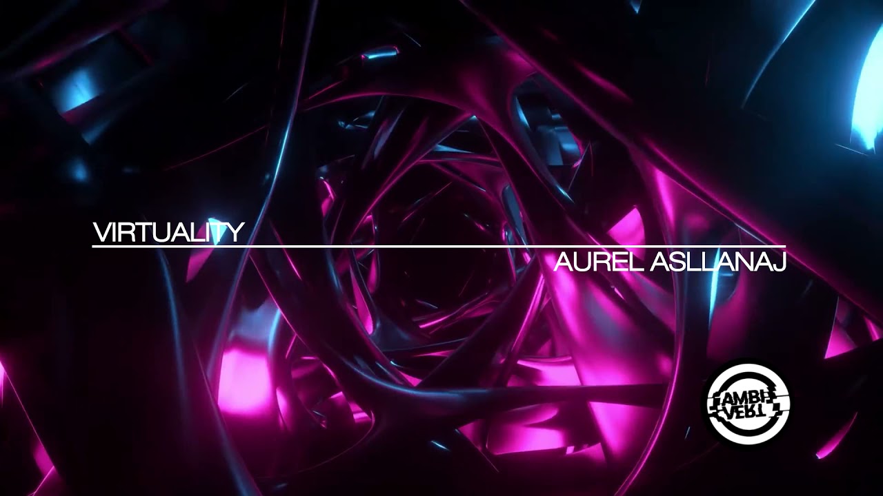 Guarda Aurel Asllanaj - Virtuality su YouTube Guarda Aurel Asllanaj - Virtuality su YouTube