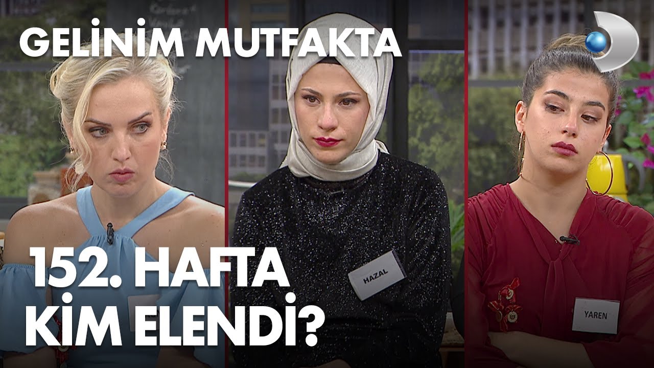 gelinim mutfakta da 152 hafta kim elendi 17 eylul 2021 youtube
