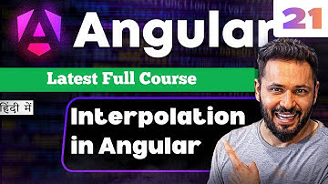 Angular 21 Tutorial in Hindi #5  Interpolation Explained with Examples | One Way Data Binding
