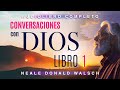 Conversaciones con dios en audiolibro  libro 1