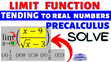 lim[(x-9) DIVIDES SQR(x-(3))] REAL NUMBERS FUNCTION AS x TENDS TO 9 IN PRECALCULUS