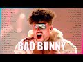 Bad Bunny - Las Mejores Canciones Solo Exitos 🧡🧡🧡