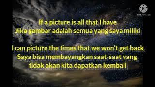 wish you were here - Neck Deep (lirik lagu terjemahan 🇮🇩), If a picture is all that I have