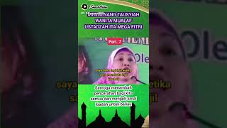 mengenang tauziah wanita mualaf ust ita mega fitri