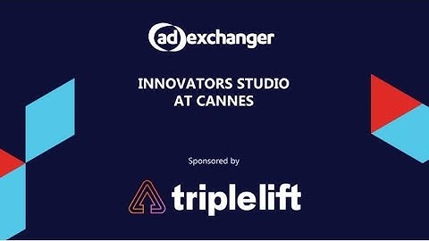 The Creative SSP:  How TripleLift is Transforming Digital Ad Experiences at Scale | Cannes 2025