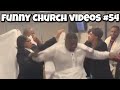 Funny Church Videos #54