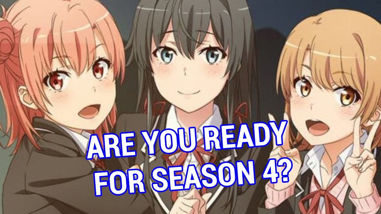 When Oregairu Season 4 ? Predictions Release Date - YouTube