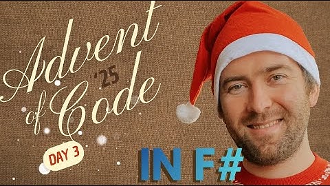 🎄 Advent of code 2025 in F# - day 03