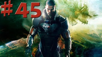 Mass Effect 3 - Gameplay Walkthrough: Story - Part 45 (X360/PS3/PC) [HD]