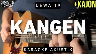 Kangen - Dewa 19 (Karaoke Akustik   Kajon)