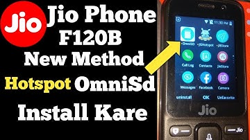 Jio Phone F120B Omnisd Hotspot Jbstore Kaise install kare ! How install Omnisd in jio phone f120b